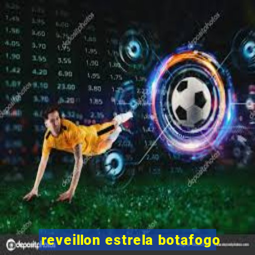 reveillon estrela botafogo